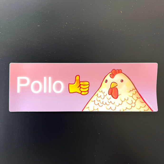 Bumper Sticker: Pollo