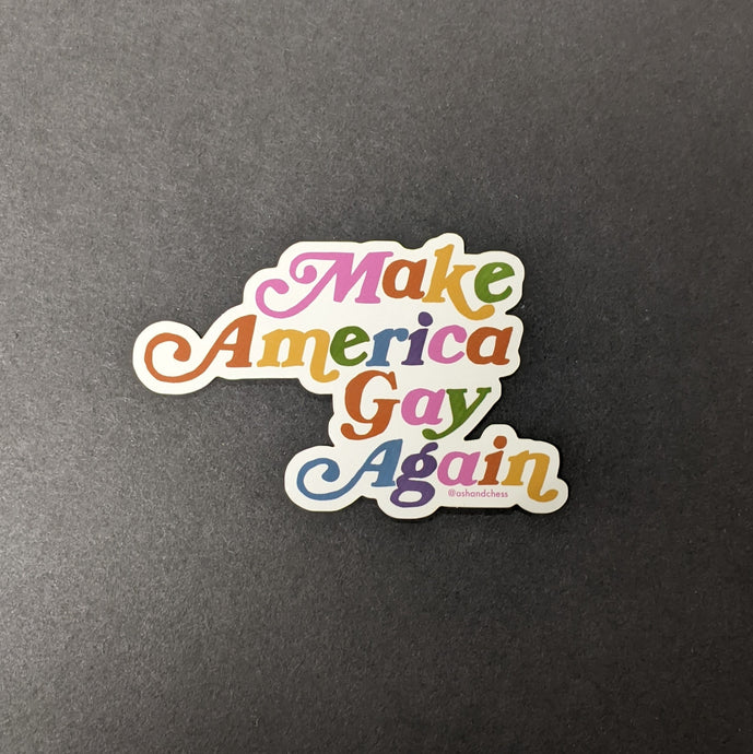 Sticker: Make America Gay Again